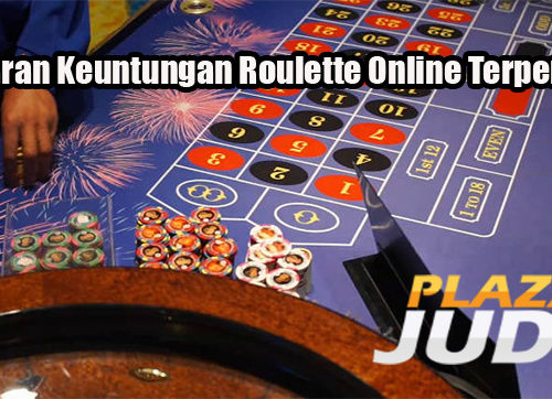 Tawaran Keuntungan Roulette Online Terpercaya